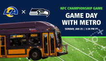 Transit to NFC Championship Game Los Angeles Rams and Seattle Seahawks logos with bus and the words NFC Championship Game Game Day with Metro